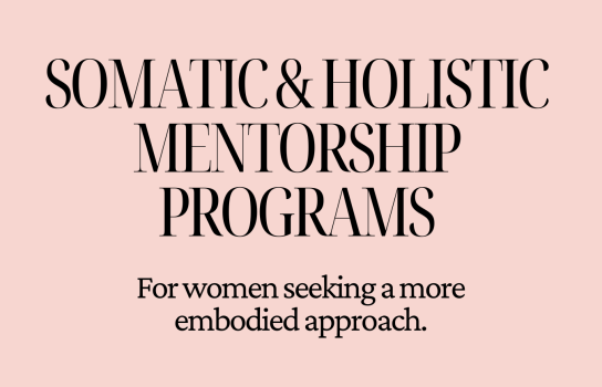 Pillar 3: Somatic & Holistic Mentorship